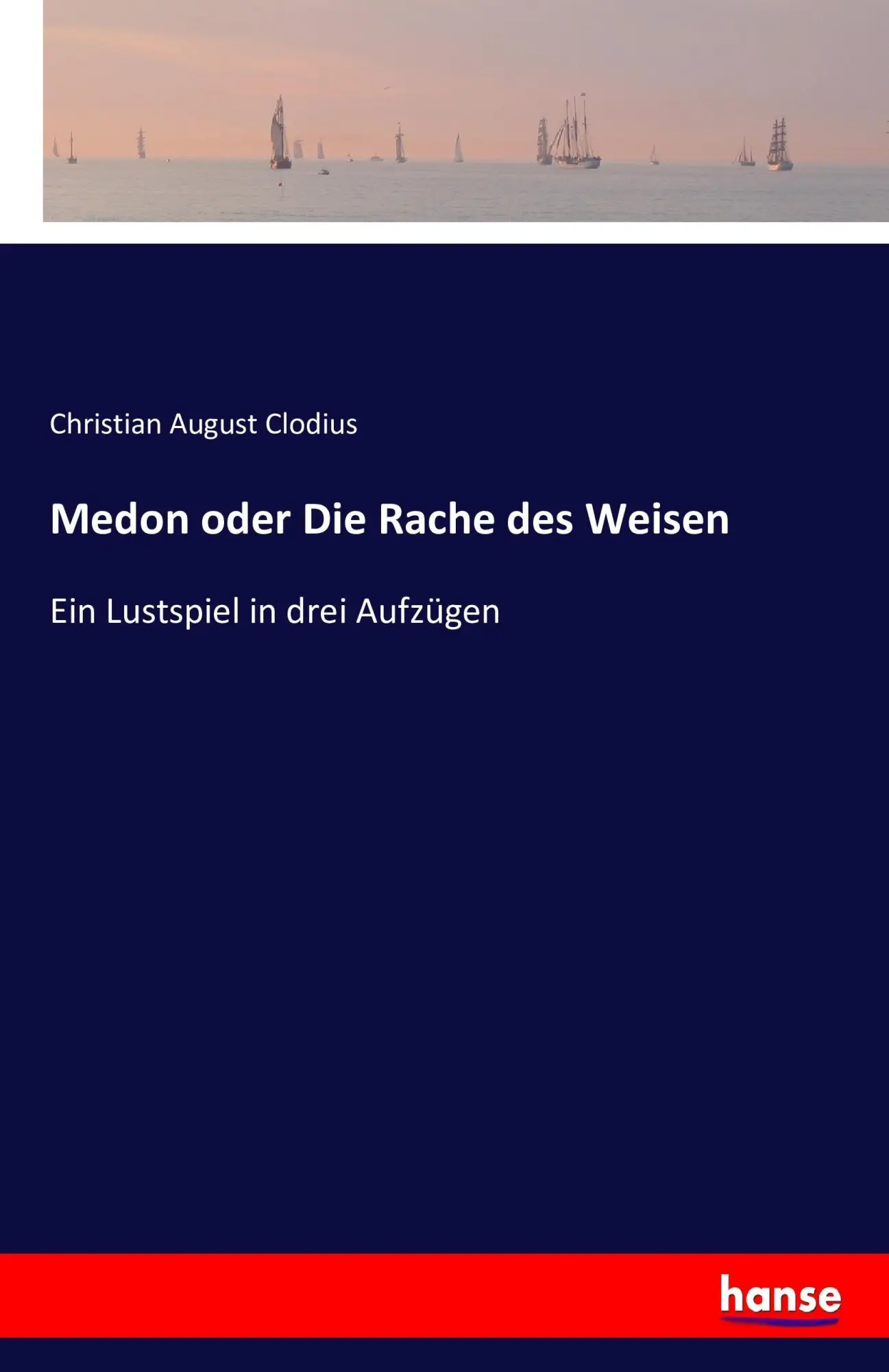 Cover: 9783742897756 | Medon oder Die Rache des Weisen | Ein Lustspiel in drei Aufzügen