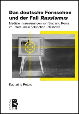 Cover: 9783897717756 | Das deutsche Fernsehen und der Fall 'Rassismus' | Katharina Peters