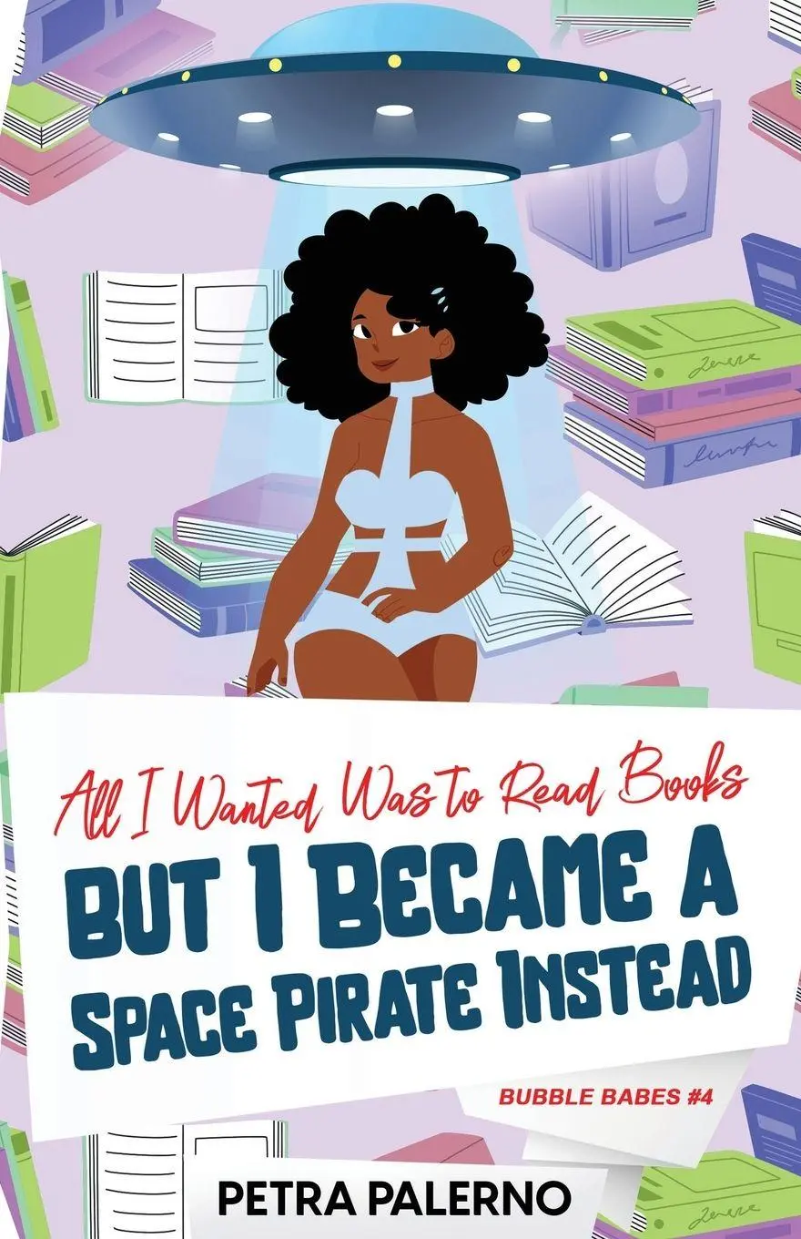 Cover: 9798349587856 | All I Wanted Was to Read Books but I Became a Space Pirate Instead