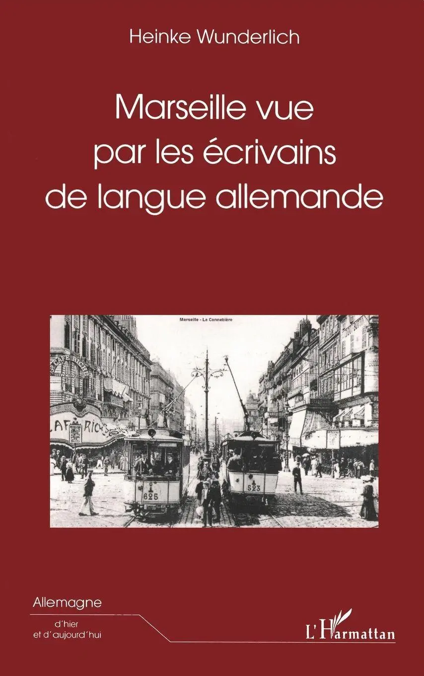 Cover: 9782738497956 | MARSEILLE VUE PAR LES ÉCRIVAINS DE LANGUE ALLEMANDE | Heinke | Buch