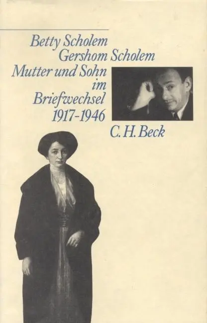 Cover: 9783406337956 | Mutter und Sohn im Briefwechsel 1917-1946 | Betty Scholem | Buch