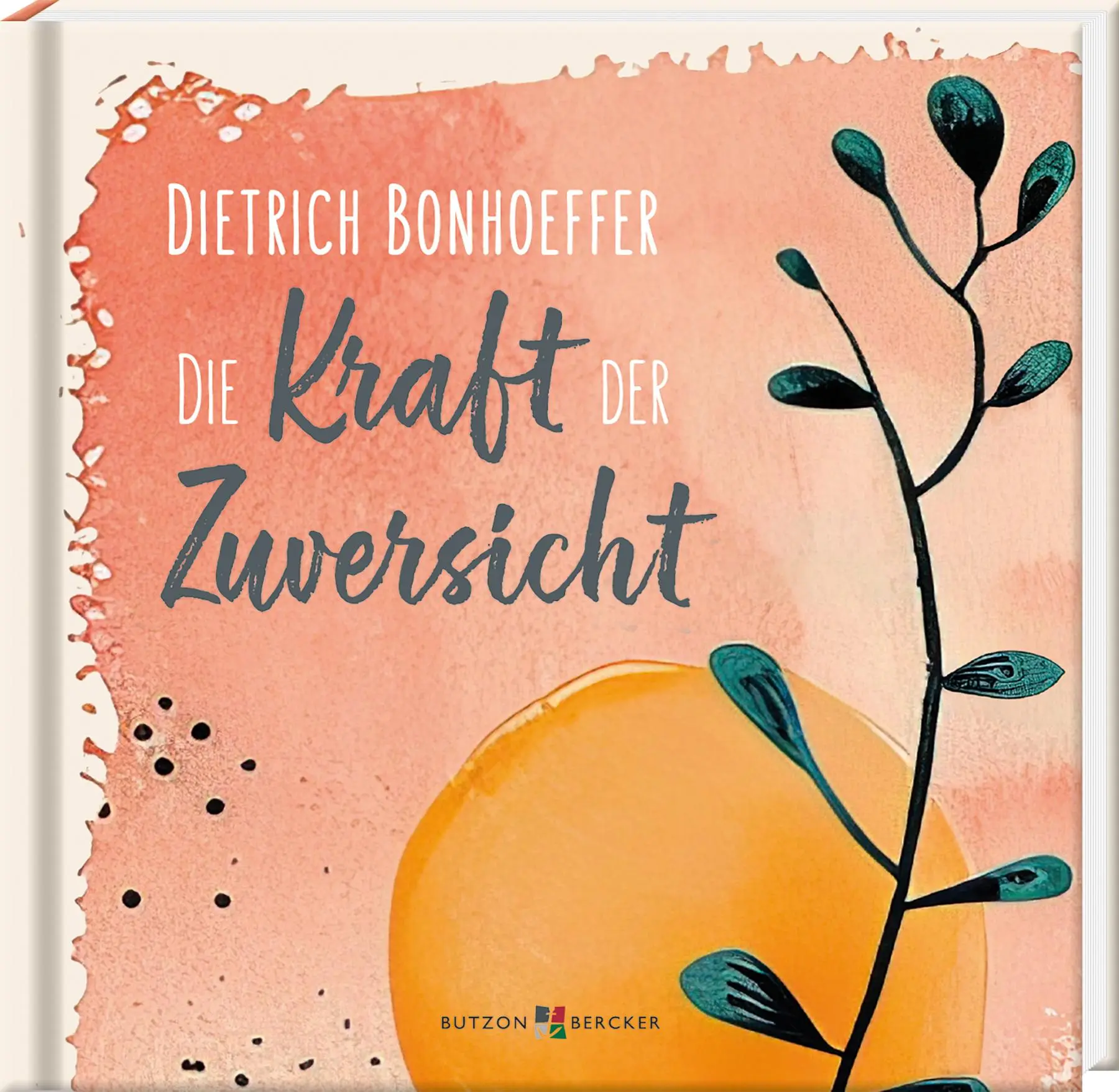 Cover: 9783766637956 | Dietrich Bonhoeffer: Die Kraft der Zuversicht | Marc Witzenbacher
