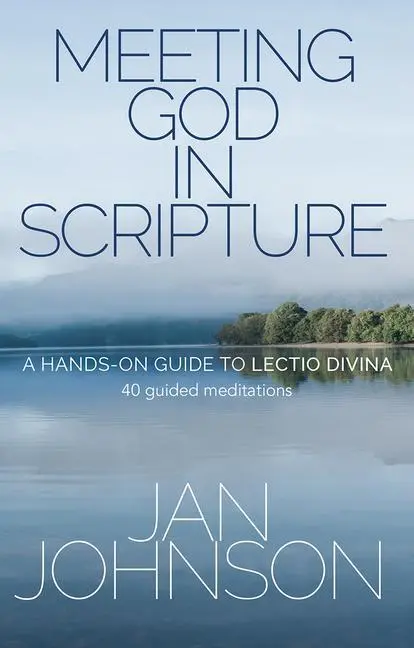 Cover: 9780857218056 | Meeting God in Scripture | Jan Johnson | Taschenbuch | Englisch | 2016