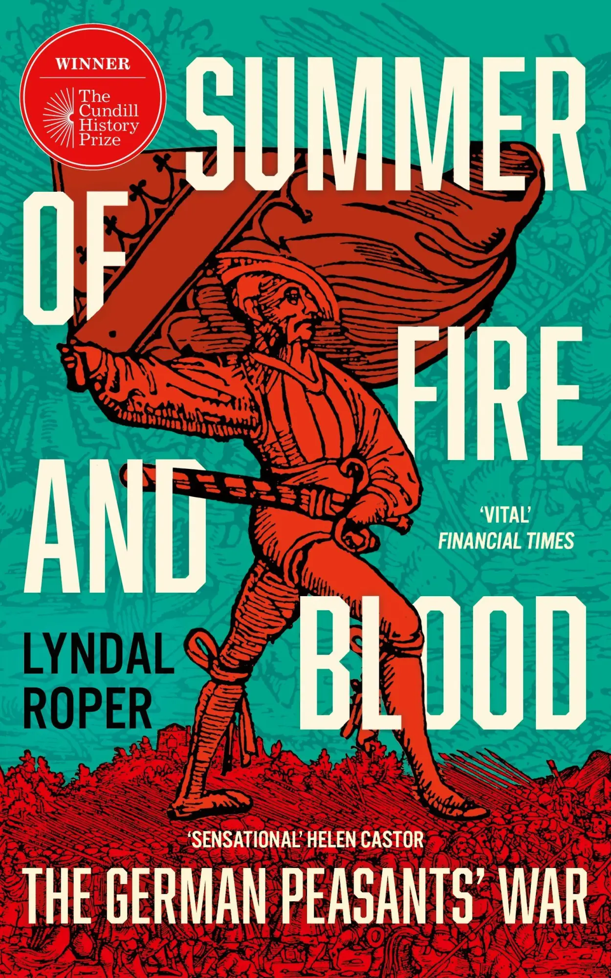 Cover: 9781399818056 | Summer of Fire and Blood | The German Peasants' War | Lyndal Roper