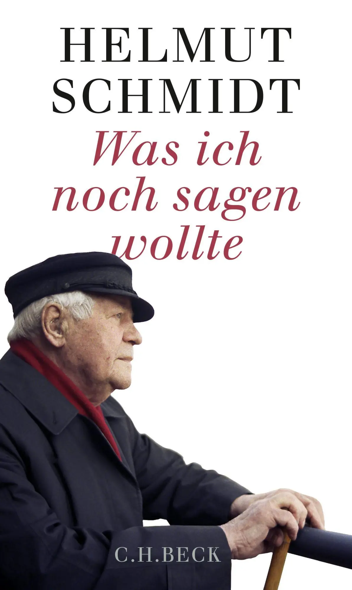 Cover: 9783406848056 | Was ich noch sagen wollte | Helmut Schmidt | Buch | 239 S. | Deutsch