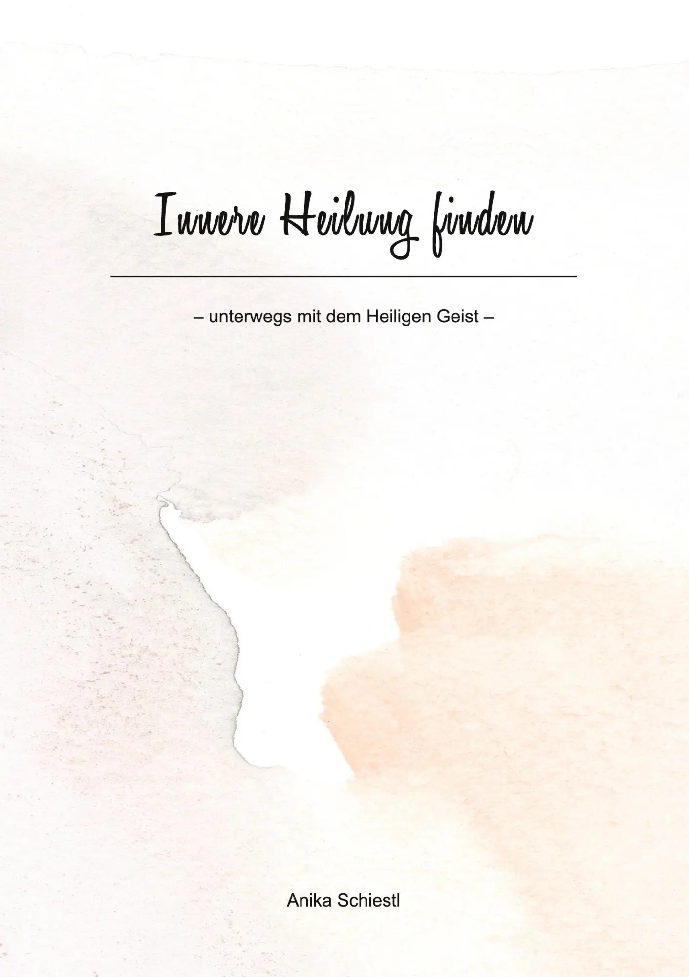 Cover: 9783755708056 | Innere Heilung finden | unterwegs mit dem Heiligen Geist | Schiestl