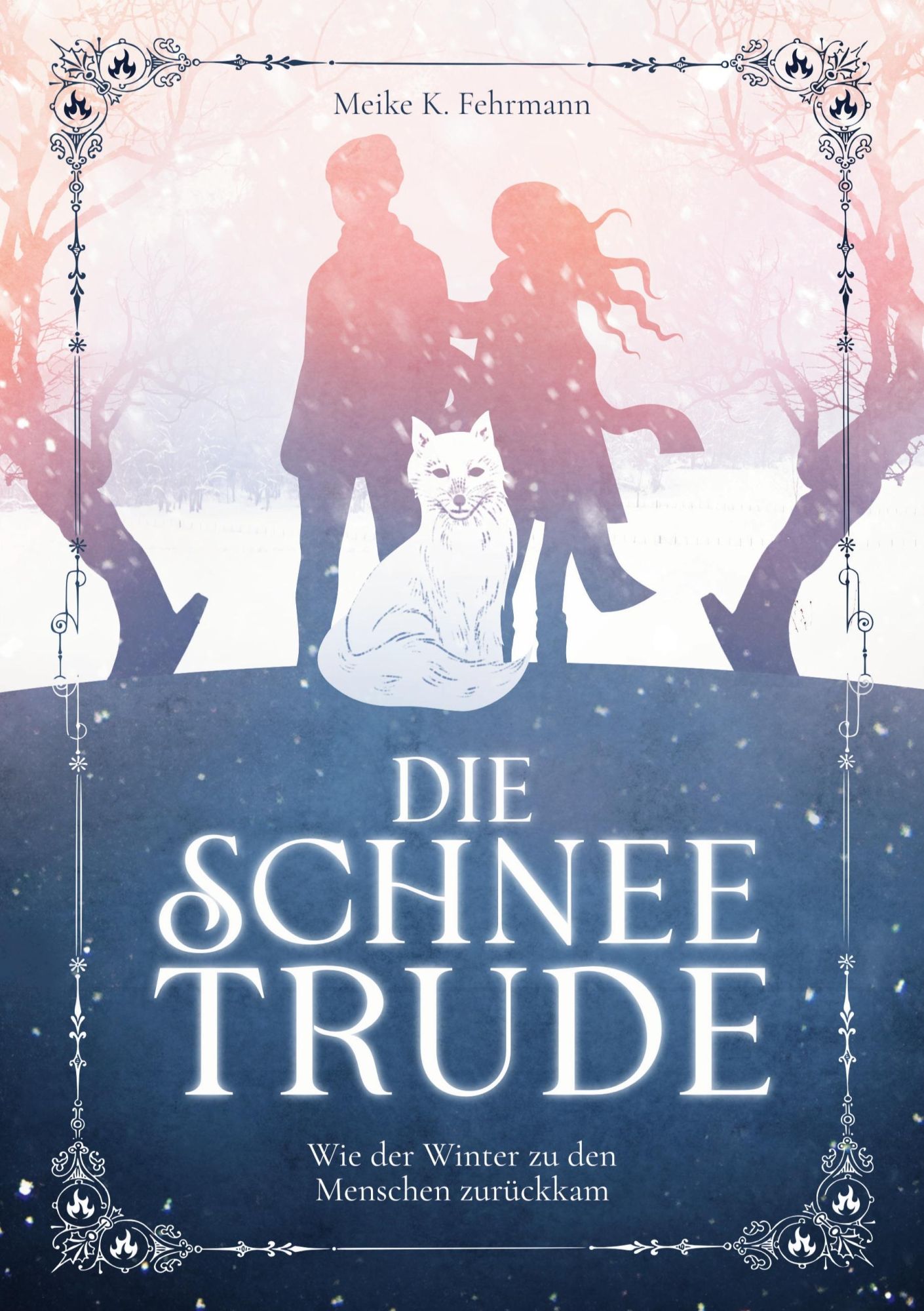 Cover: 9783758398056 | Die Schneetrude | Wie der Winter zu den Menschen zurückkam | Fehrmann