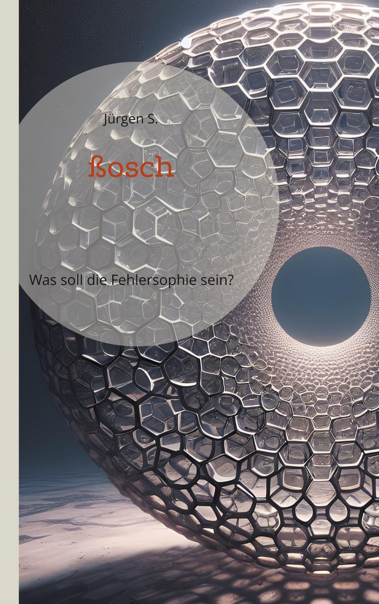 Cover: 9783759768056 | ßosch | Was soll die Fehlersophie sein? | Jürgen S. | Taschenbuch