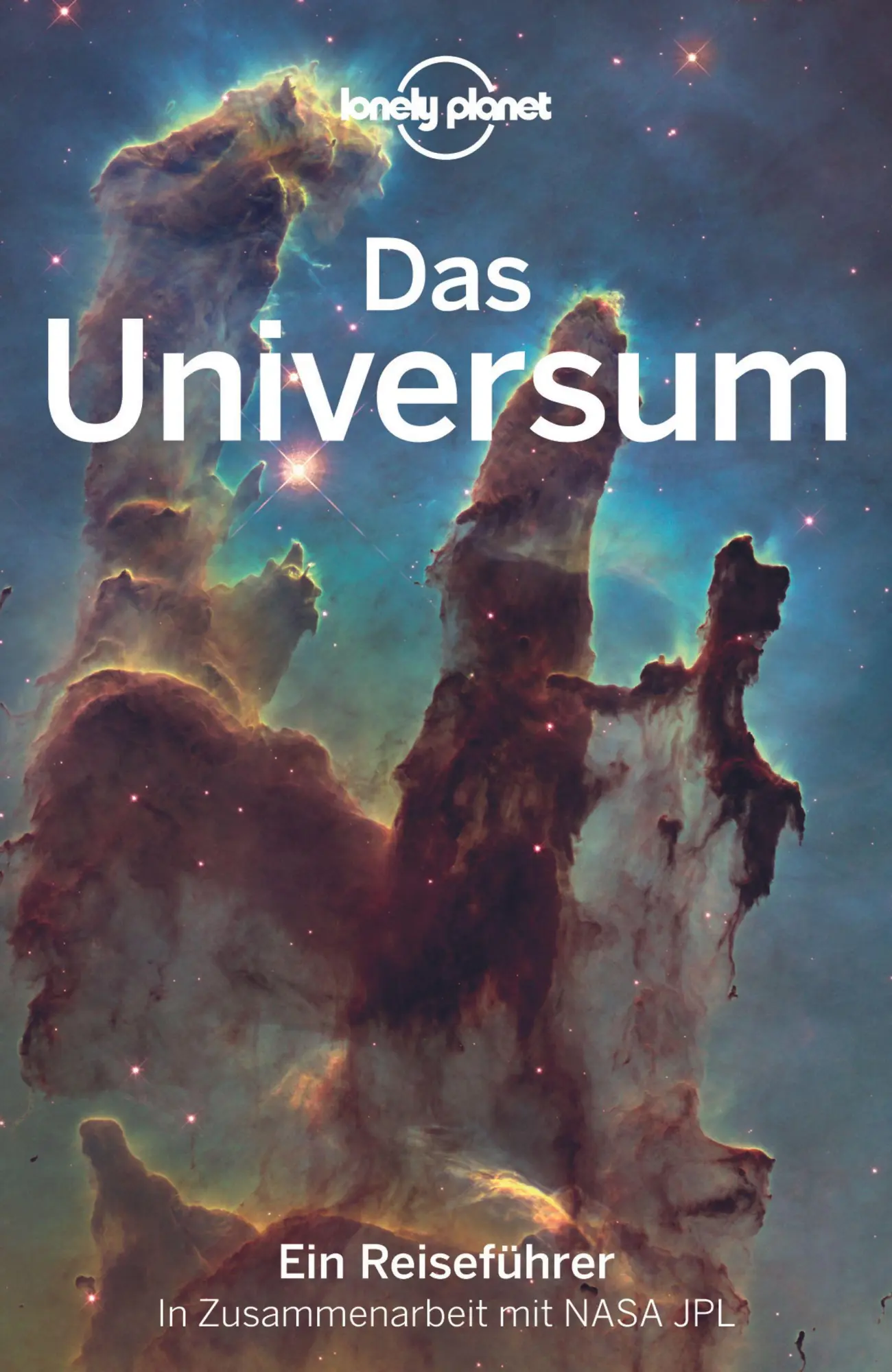 Cover: 9783829748056 | Lonely Planet Reiseführer Das Universum | Lonely Planet Verlag | Buch