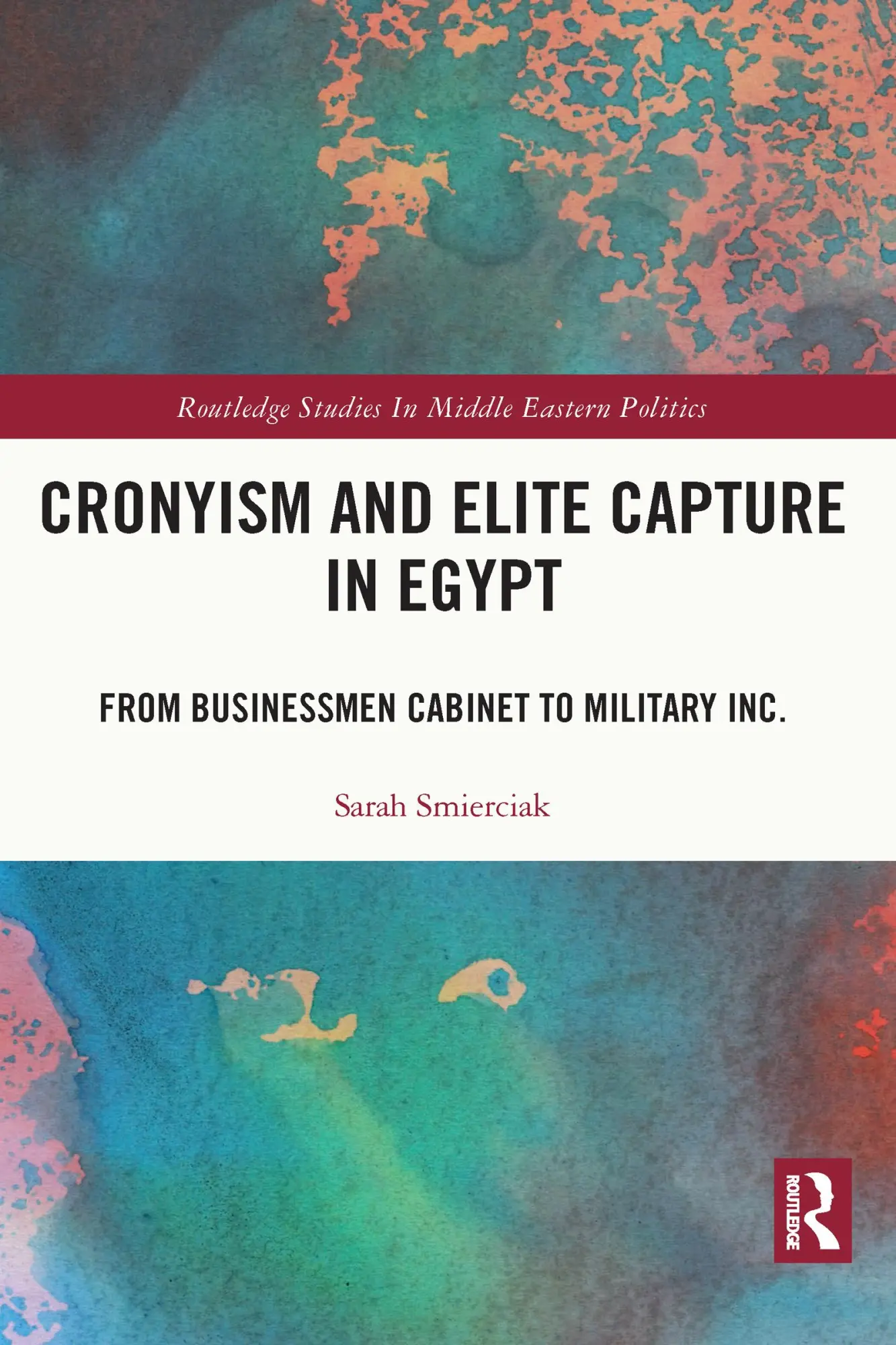 Cover: 9781032028156 | Cronyism and Elite Capture in Egypt | Sarah Smierciak | Taschenbuch