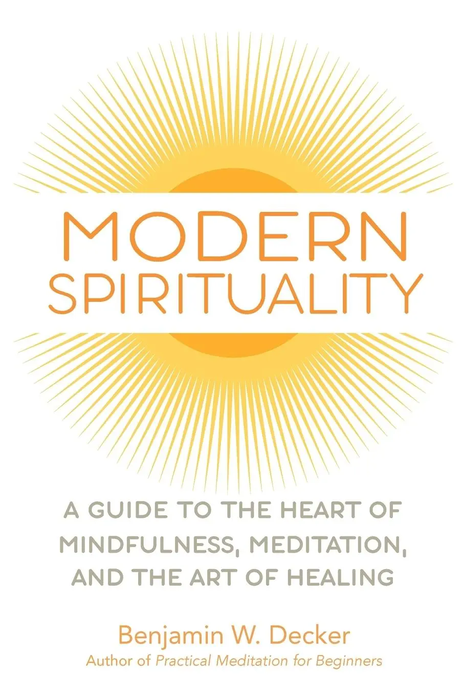 Cover: 9781647398156 | Modern Spirituality | Benjamin W Decker | Taschenbuch | Englisch