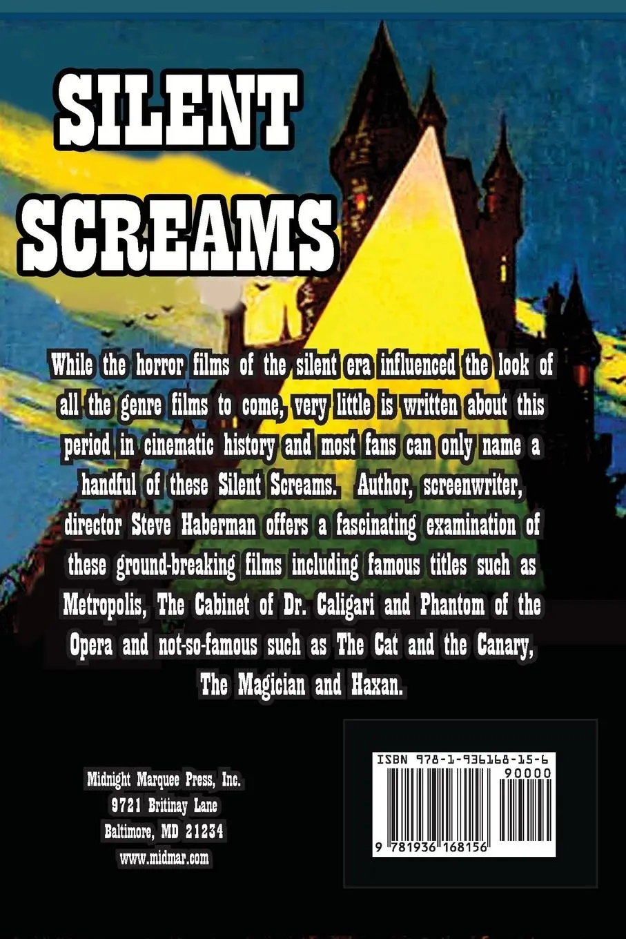 Rückseite: 9781936168156 | Silent Screams The History of the Silent Horror Film | Steve Haberman