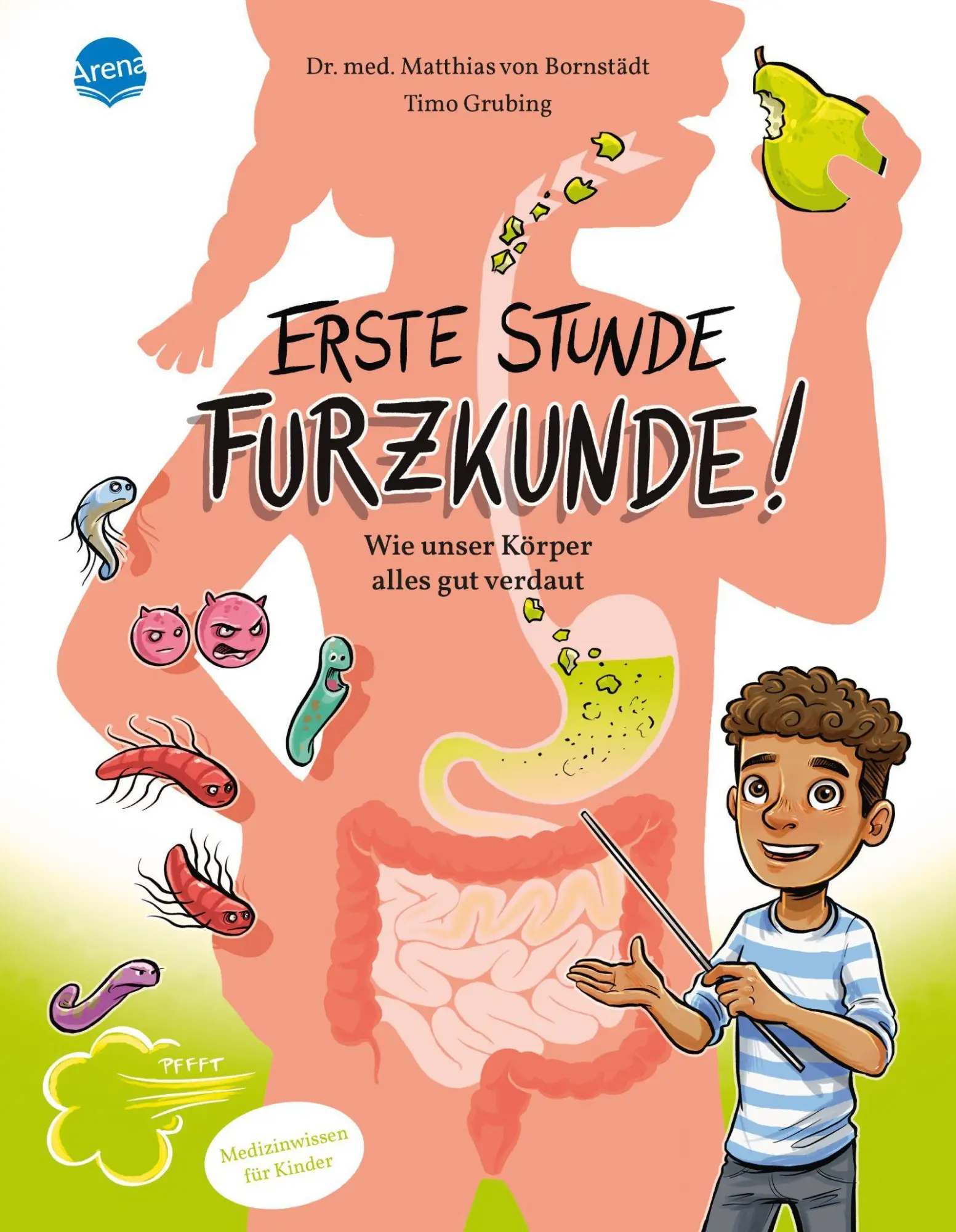 Cover: 9783401718156 | Erste Stunde Furzkunde! Wie unser Körper alles gut verdaut | Bornstädt
