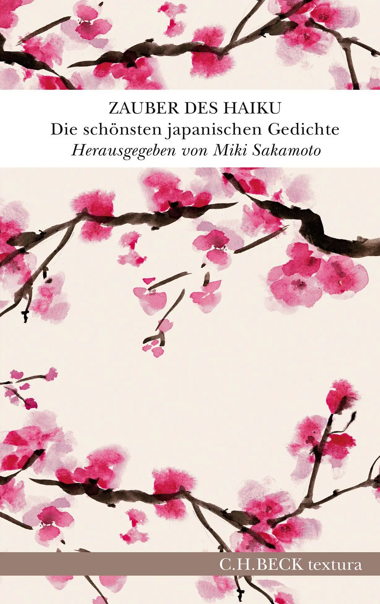 Cover: 9783406838156 | Zauber des Haiku | Die schönsten japanischen Gedichte | Miki Sakamoto