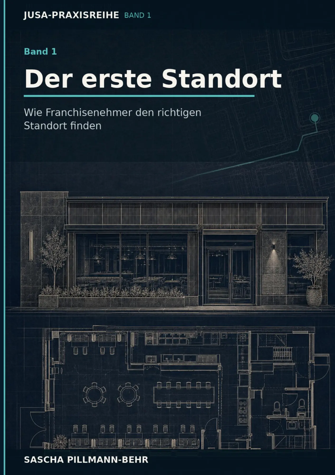 Cover: 9783695788156 | Der erste Standort | Wie Franchisenehmer den richtigen Standort finden