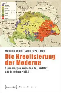 Cover: 9783837658156 | Die Kreolisierung der Moderne | Manuela Boatca (u. a.) | Taschenbuch