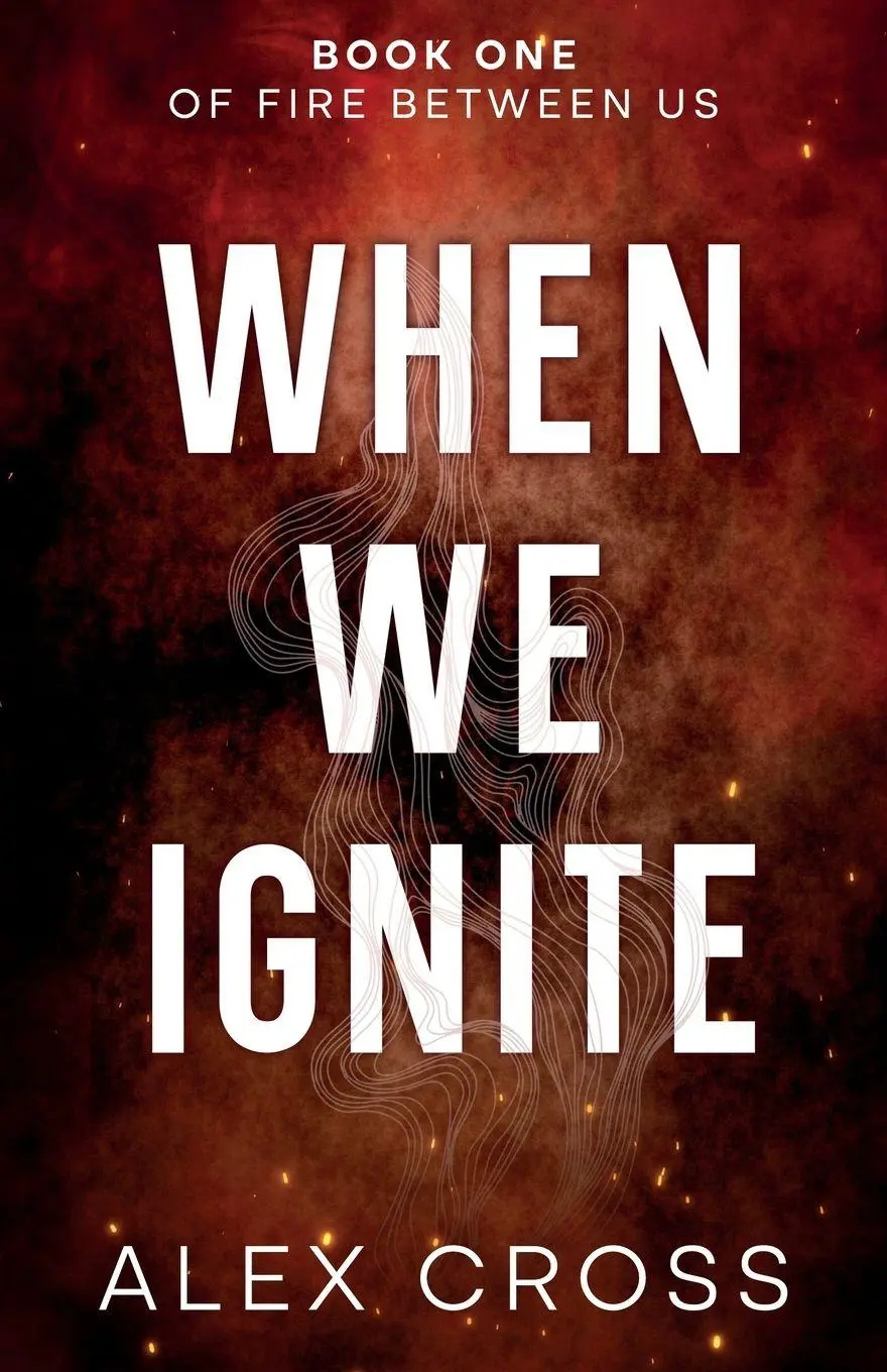 Cover: 9786280198156 | When We Ignite Alternate Cover | Book One | Alex Cross | Taschenbuch