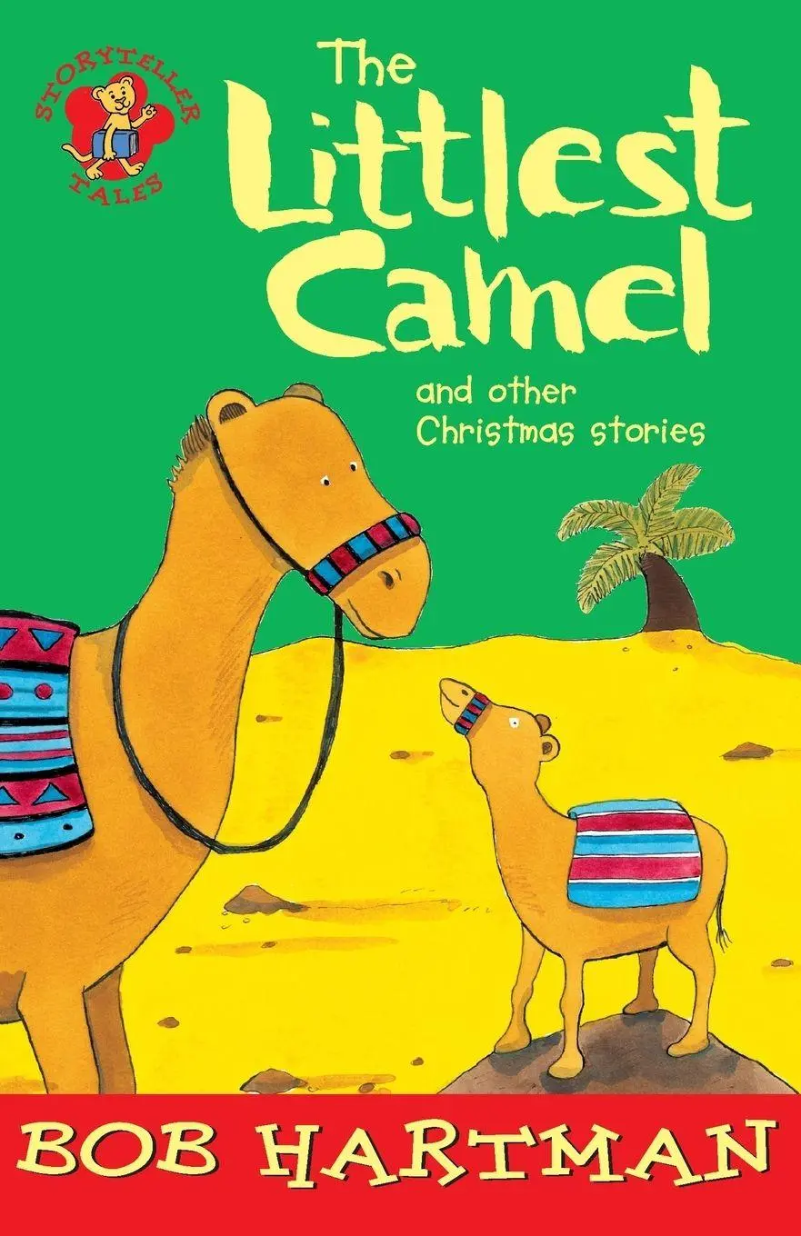 Cover: 9780745948256 | The Littlest Camel and Other Christmas Stories | Bob Hartman | Buch