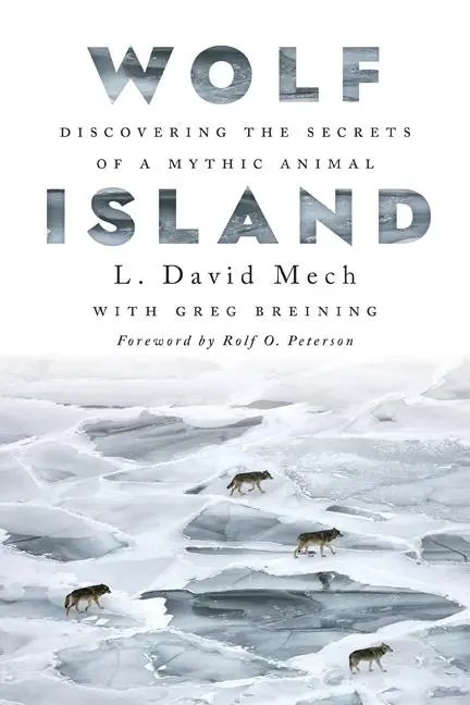 Cover: 9781517908256 | Wolf Island | Discovering the Secrets of a Mythic Animal | Mech | Buch