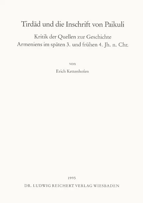 Cover: 9783882268256 | Tirdad und die Inschrift von Paikuli | Erich Kettenhofen | Taschenbuch