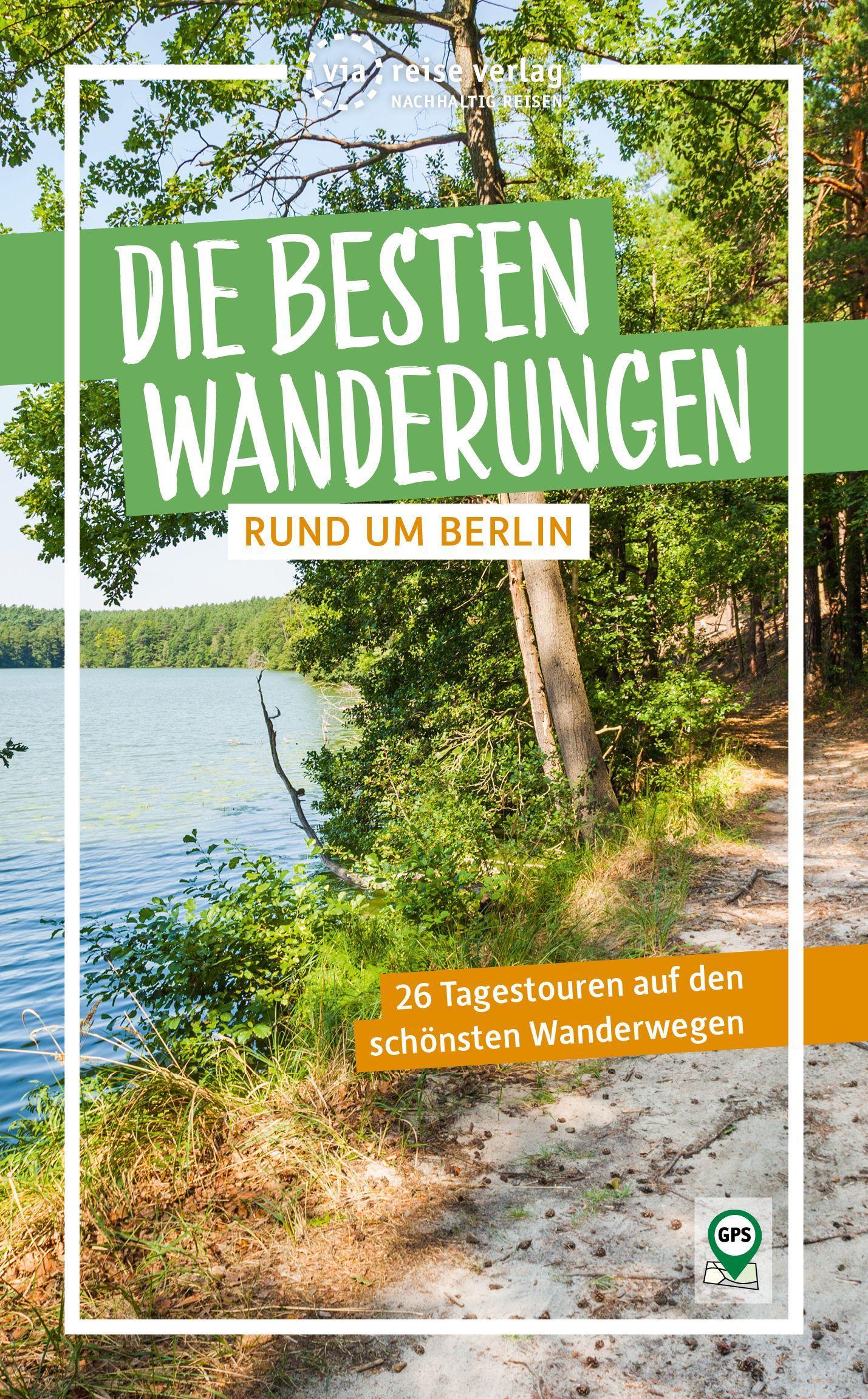 Cover: 9783949138256 | Die besten Wanderungen rund um Berlin | Ulrike Wiebrecht | Taschenbuch