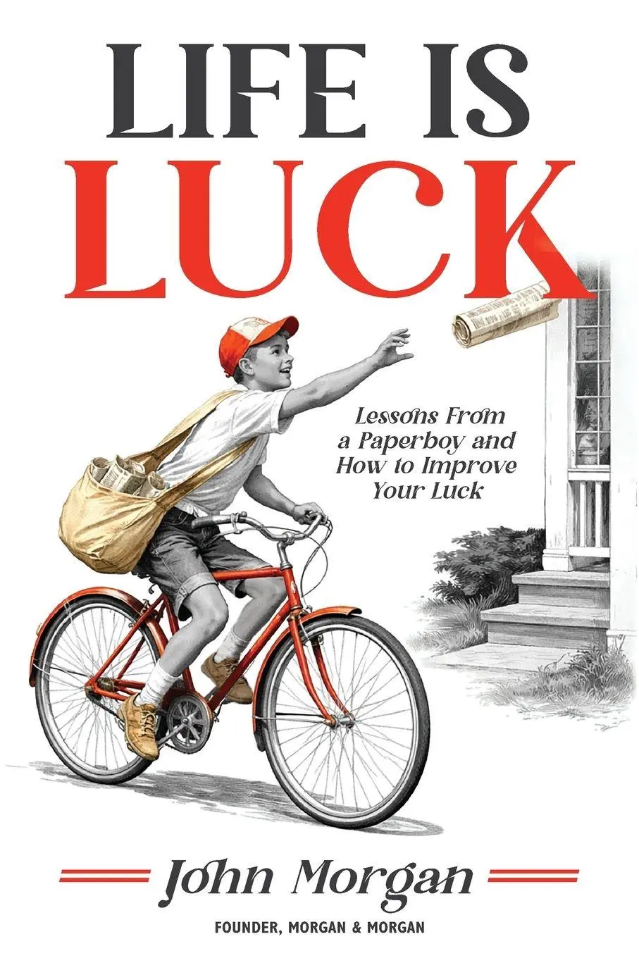 Cover: 9781969508356 | Life is Luck | John Morgan | Taschenbuch | Englisch | 2026