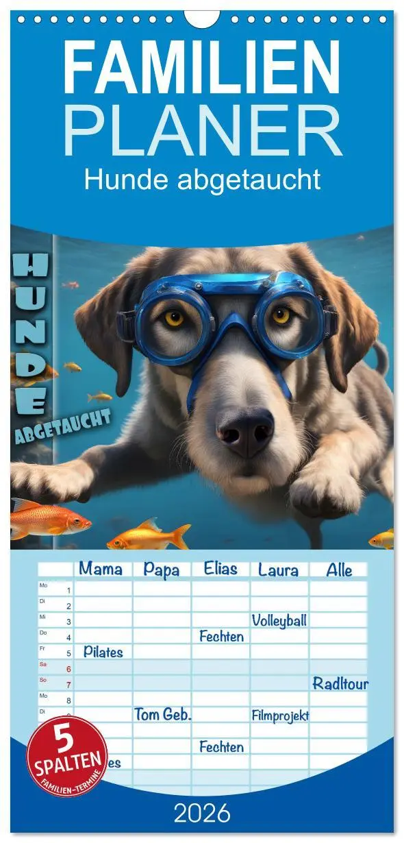 Cover: 9783516498356 | Familienplaner 2026 - Hunde abgetaucht mit 5 Spalten (Wandkalender,...