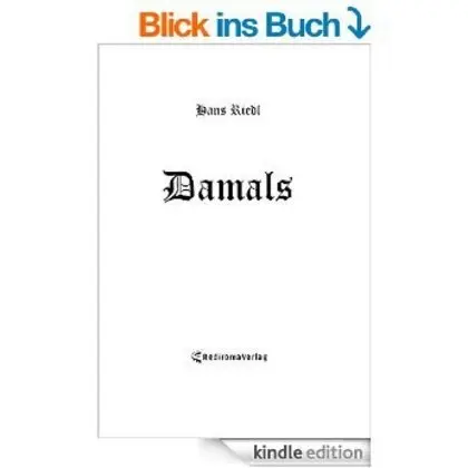 Cover: 9783868708356 | Damals | Hans Riedl | Buch | HC runder Rücken kaschiert | 168 S.