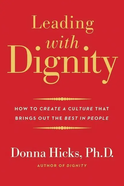 Cover: 9780300248456 | Leading with Dignity | Donna Hicks | Taschenbuch | Englisch | 2019