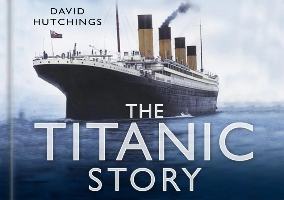 Cover: 9780750948456 | The Titanic Story | David Hutchings | Buch | Gebunden | Englisch
