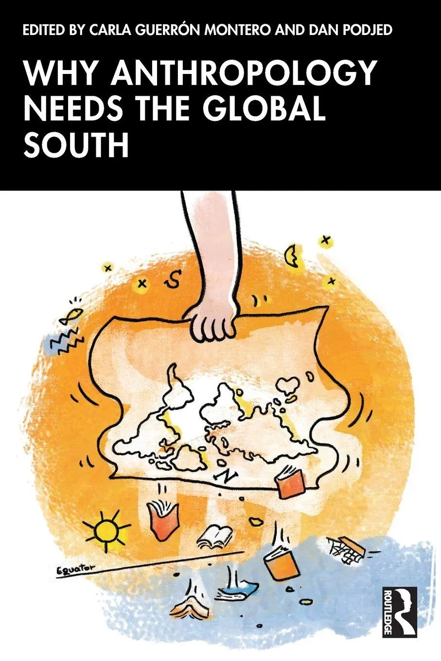Cover: 9781032858456 | Why Anthropology Needs the Global South | Montero (u. a.) | Buch