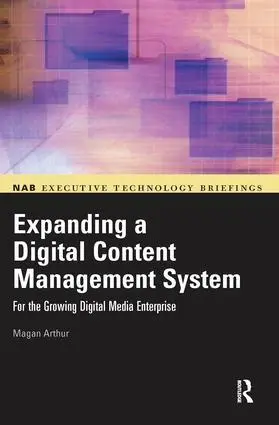 Cover: 9781138408456 | Expanding a Digital Content Management System | Magan Arthur | Buch