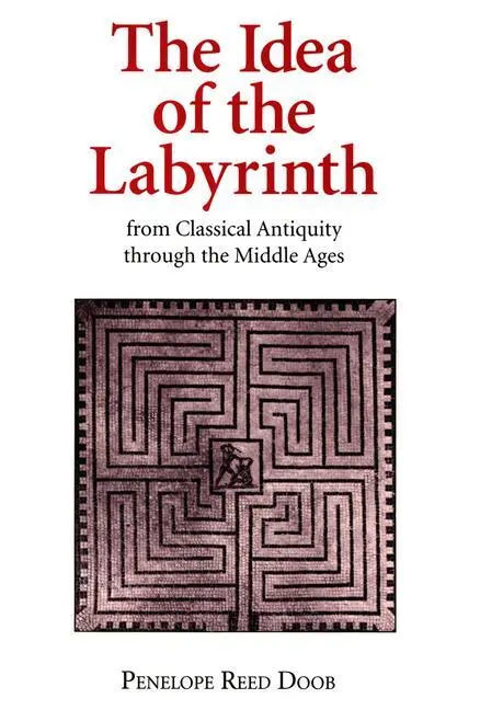 Cover: 9781501738456 | IDEA OF THE LABYRINTH FROM CLA | Penelope Reed Doob | Taschenbuch