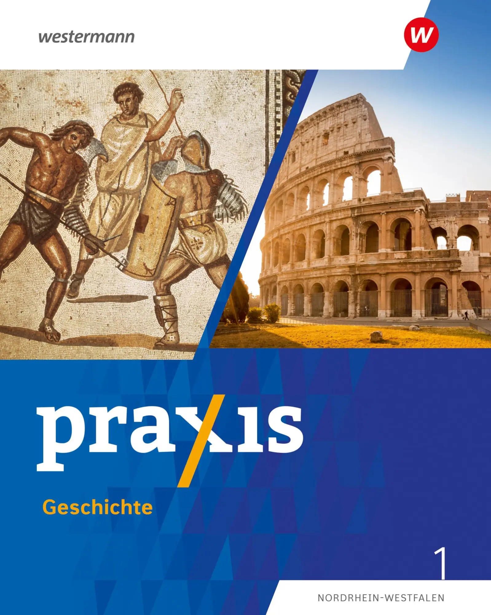 Cover: 9783141178456 | Praxis Geschichte 1. Schulbuch. 5./6. Schuljahr. Ausgabe für...