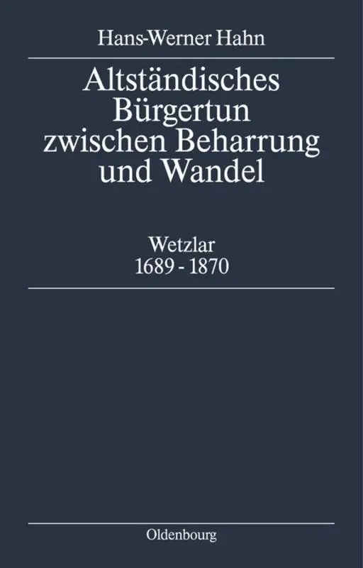 Cover: 9783486558456 | Altständisches Bürgertum zwischen Beharrung und Wandel | Hahn | Buch