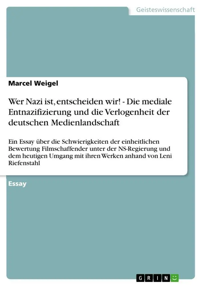 Cover: 9783656148456 | Wer Nazi ist, entscheiden wir! - Die mediale Entnazifizierung und...