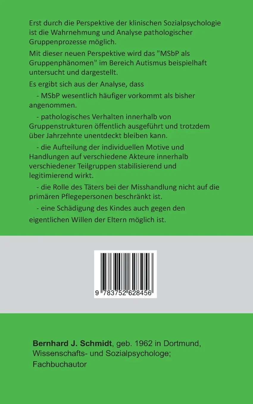 Rückseite: 9783752628456 | Das Münchhausen Stellvertreter Syndrom als Gruppenphänomen | Schmidt