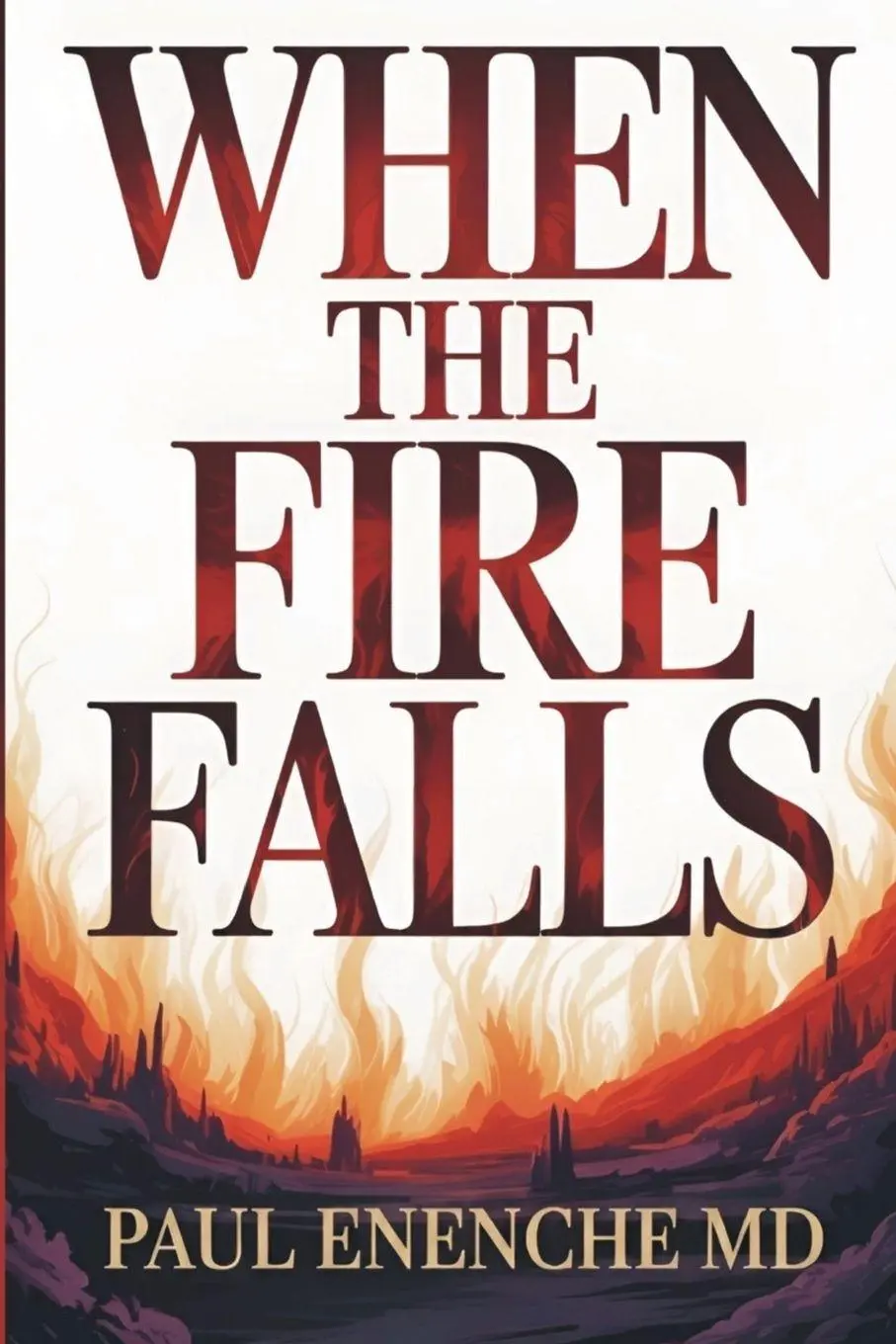 Cover: 9789788528456 | When The Fire Falls | Paul Enenche | Taschenbuch | Englisch | 2026