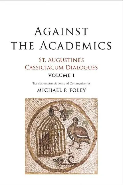 Cover: 9780300238556 | Against the Academics | Saint Augustine | Taschenbuch | Englisch