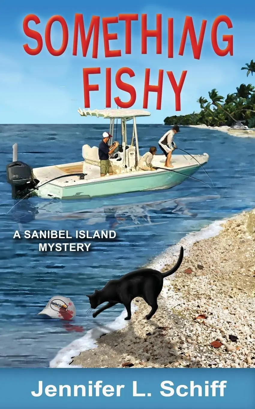 Cover: 9780692078556 | Something Fishy | A Sanibel Island Mystery | Jennifer Lonoff Schiff