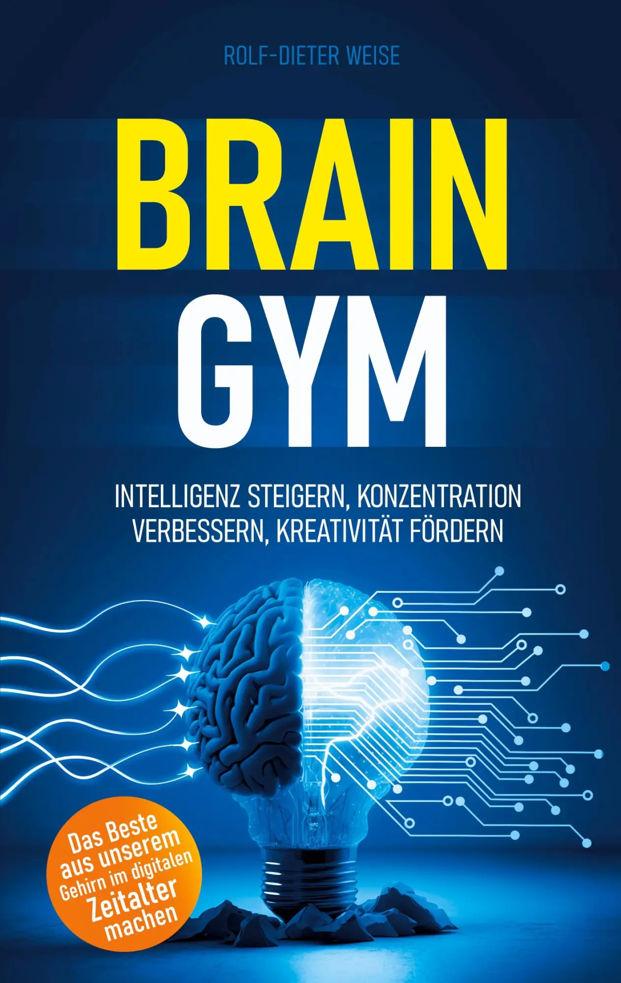 Cover: 9781628618556 | Brain Gym | Rolf-Dieter Weise | Taschenbuch | 108 S. | Deutsch | 2024