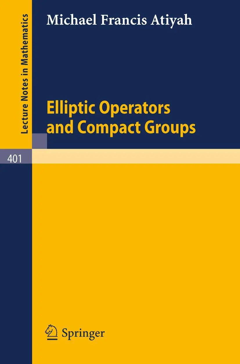 Cover: 9783540068556 | Elliptic Operators and Compact Groups | M. F. Atiyah | Taschenbuch