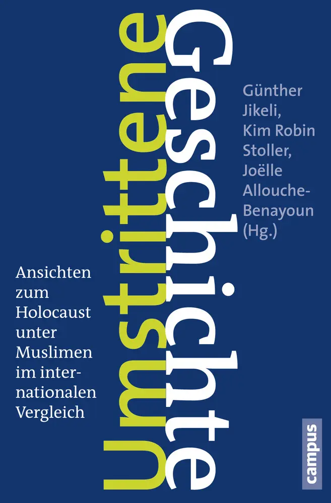 Cover: 9783593398556 | Umstrittene Geschichte | Günther Jikeli (u. a.) | Taschenbuch | 315 S.