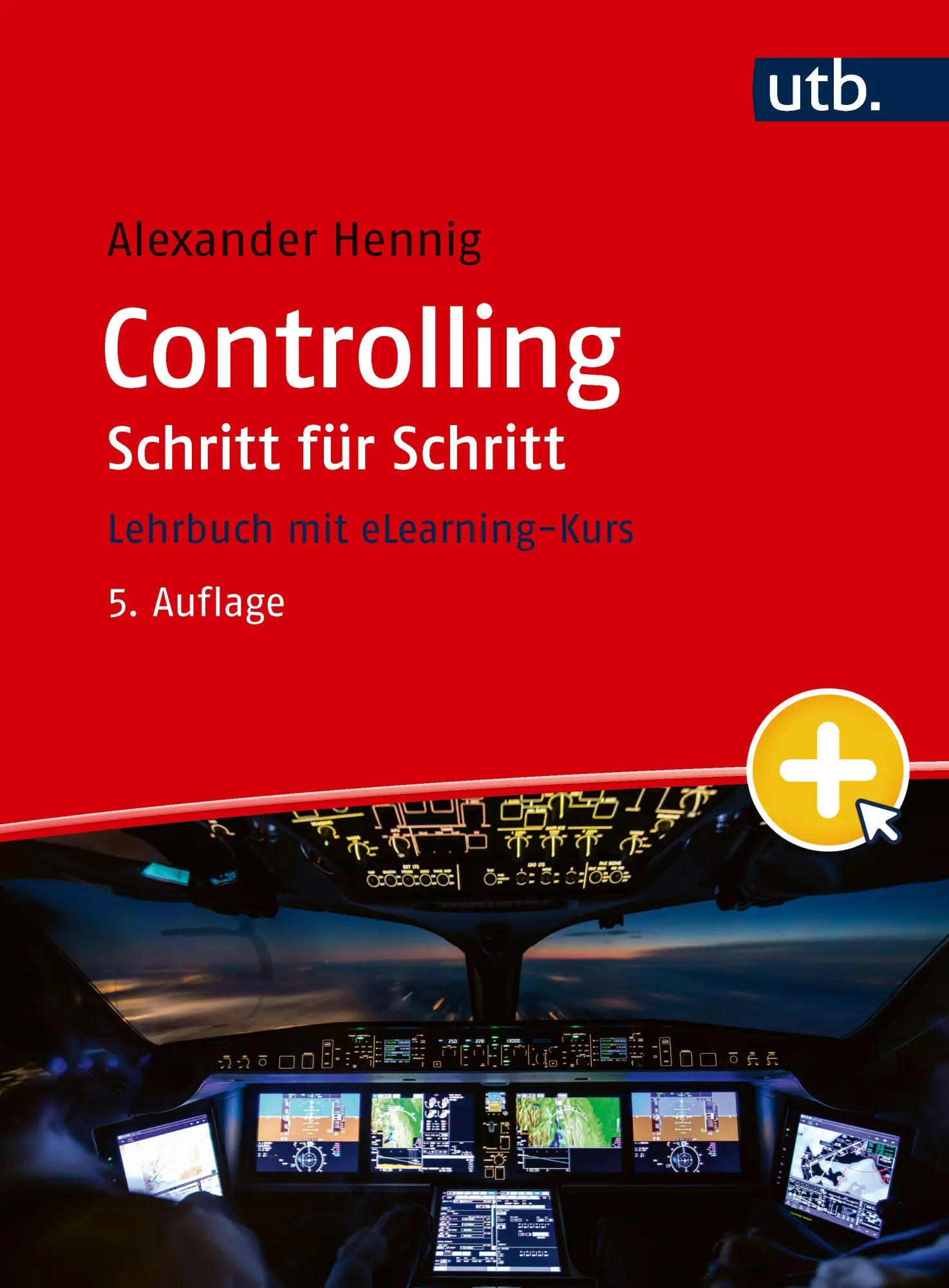 Cover: 9783825288556 | Controlling Schritt für Schritt | Lehrbuch mit eLearning-Kurs | Hennig