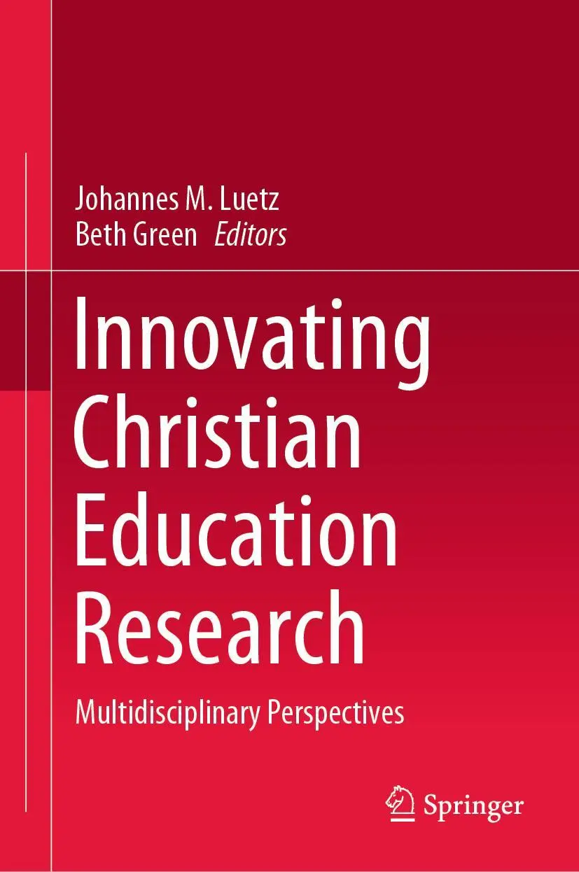 Cover: 9789811588556 | Innovating Christian Education Research | Johannes M. Luetz (u. a.)
