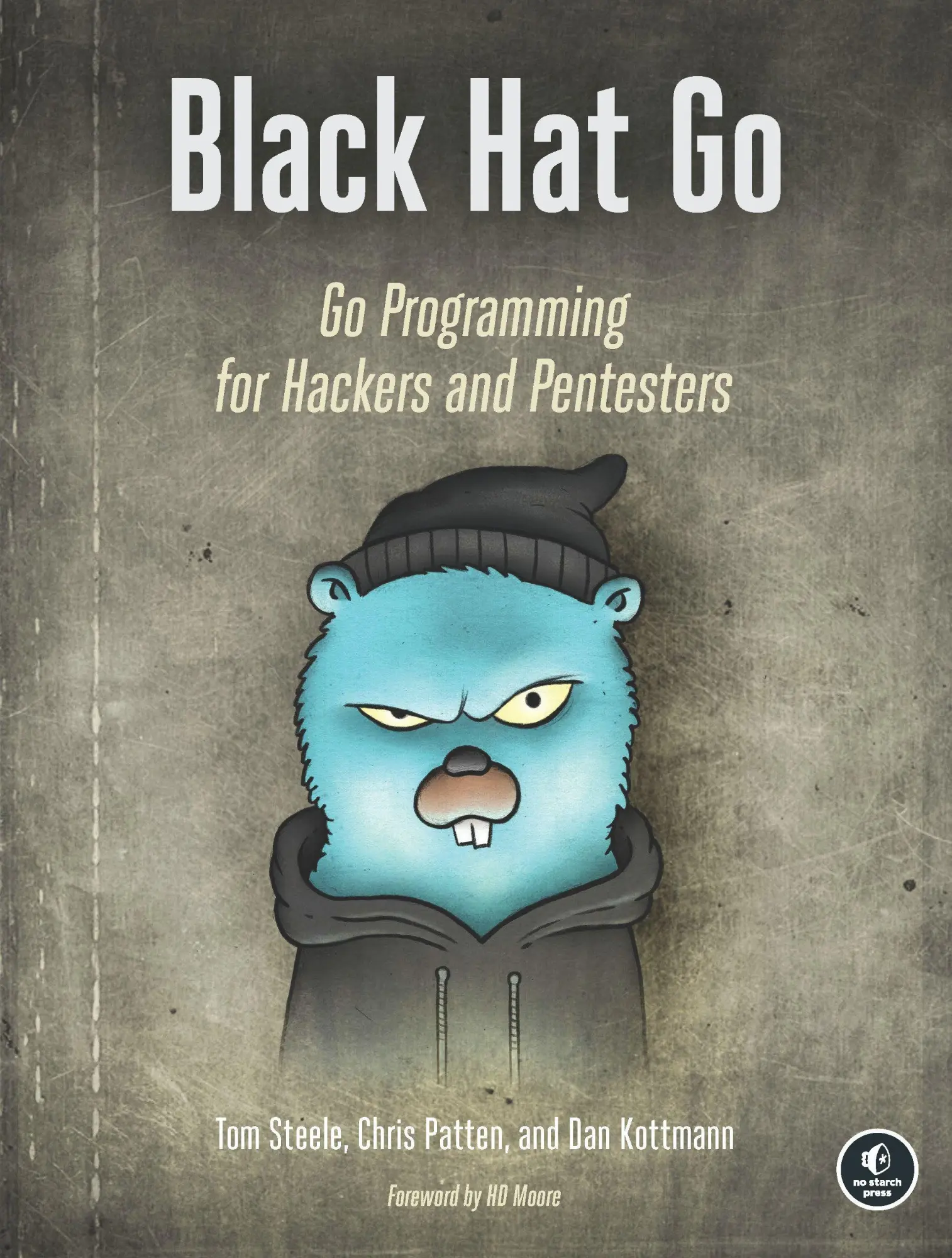 Cover: 9781593278656 | Black Hat Go | Go Programming for Hackers and Pentesters | Taschenbuch Cover: 9781593278656 | Black Hat Go | Go Programming for Hackers and Pentesters | Taschenbuch