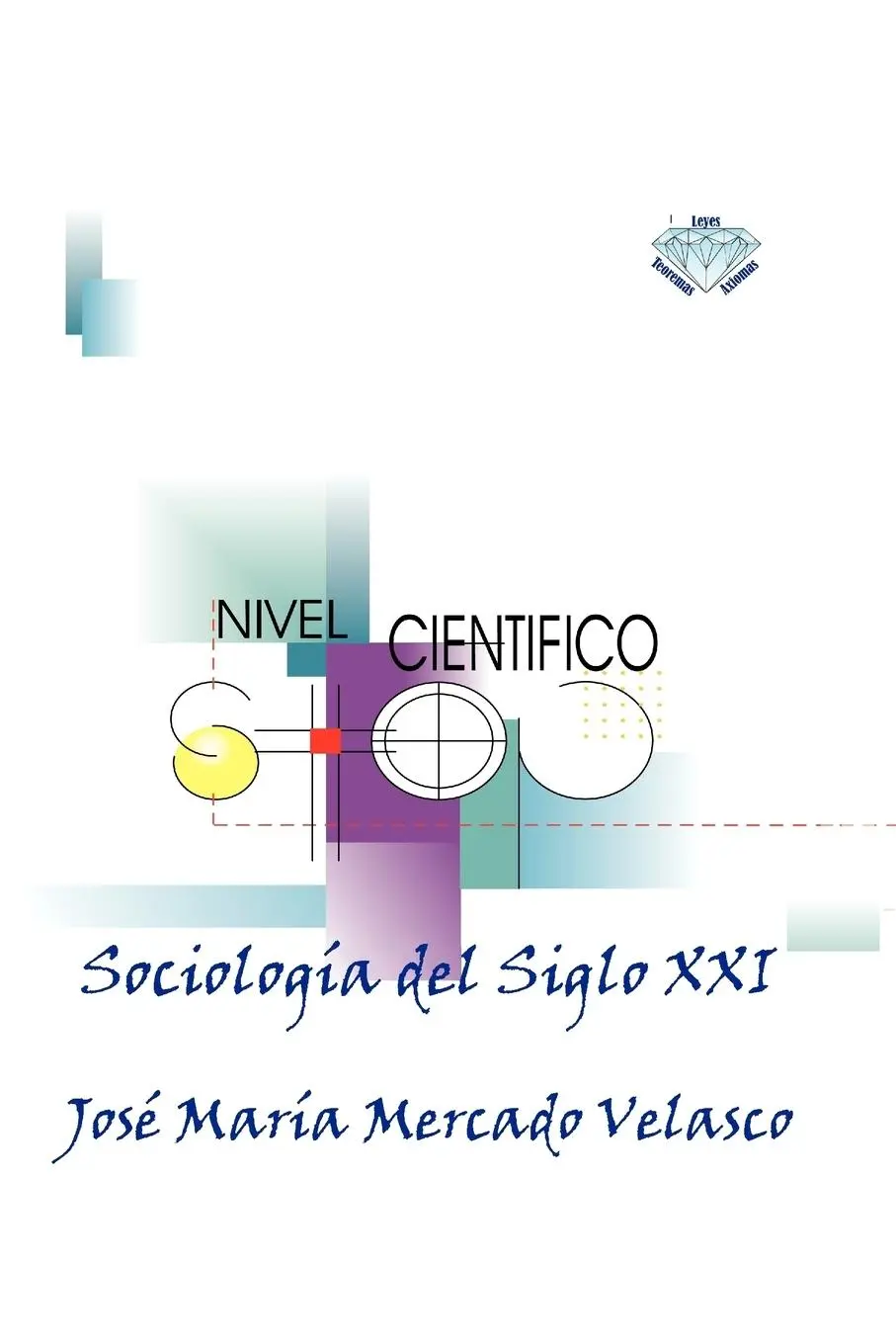 Cover: 9781617648656 | Sociologia del Siglo XXI | Jose Maria Mercado Velasco (u. a.) | Buch