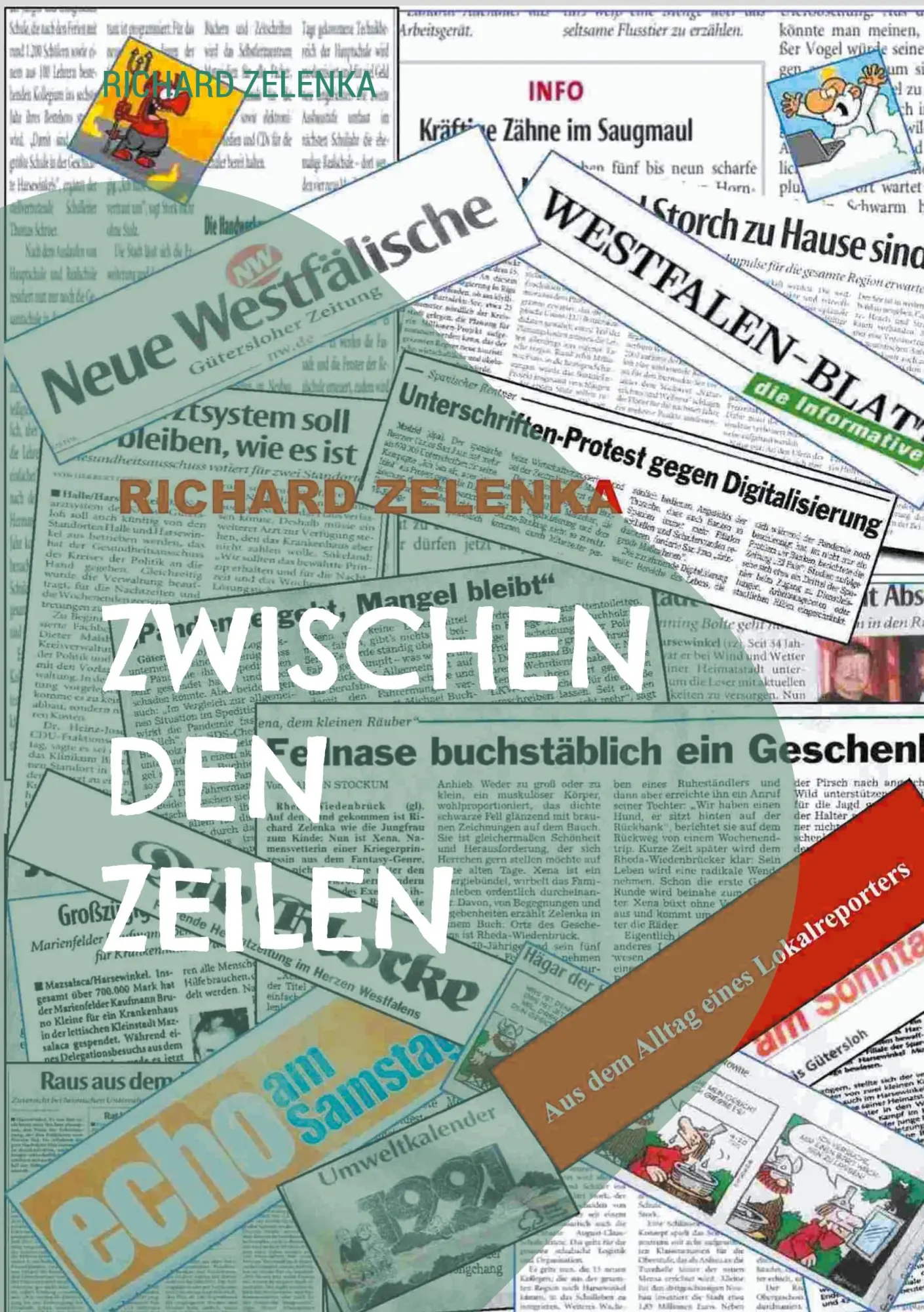 Cover: 9783758328756 | Zwischen den Zeilen | Aus dem Alltag eines Lokalreporters | Zelenka