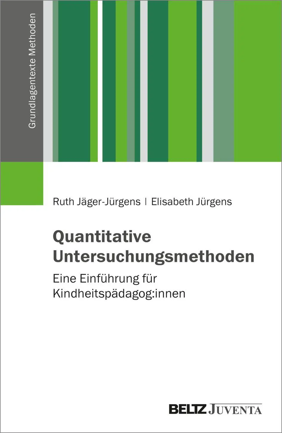 Jäger-Jürgens, Ruth: Quantitative Untersuchungsmethoden und Statistik
