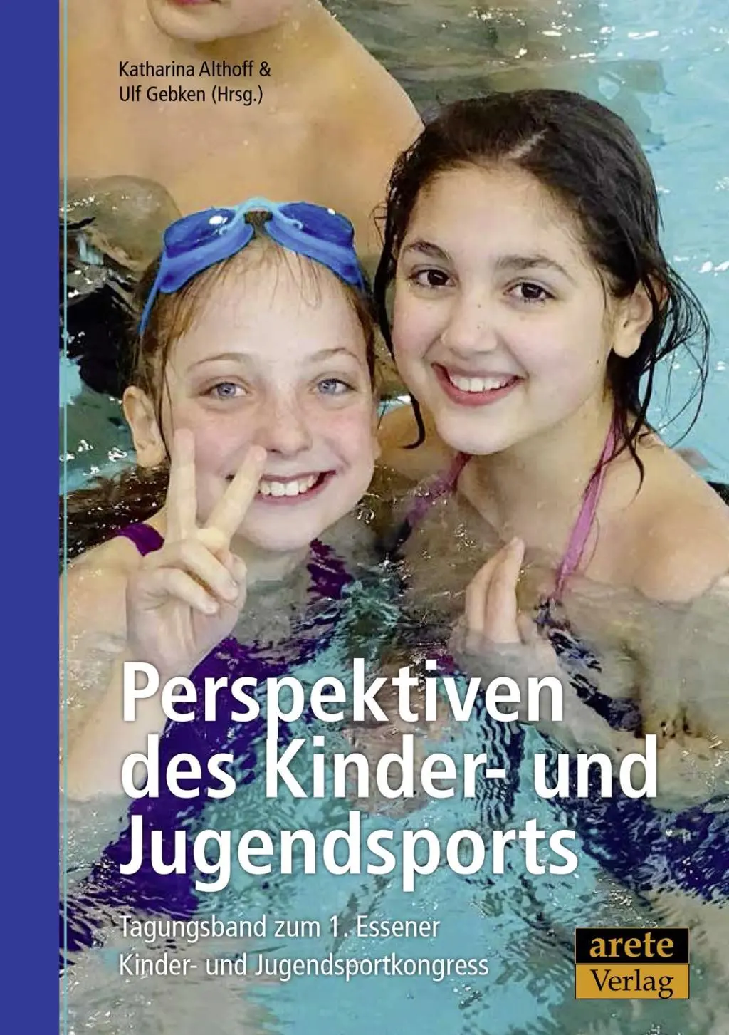 Cover: 9783942468756 | Perspektiven des Kinder- und Jugendsports | Katharina Althoff (u. a.)